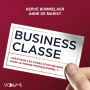 Business classe: Avez-vous les codes pour réussir dans le monde professionnel ?