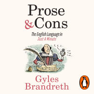 Prose & Cons: The English Language in Just A Minute