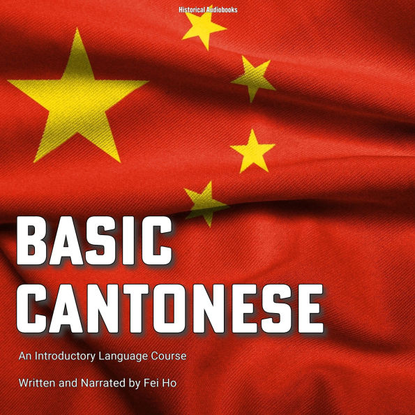 Basic Cantonese: An Introductory Language Course