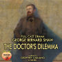 A Doctor's Dilemma: Full Cast Drama