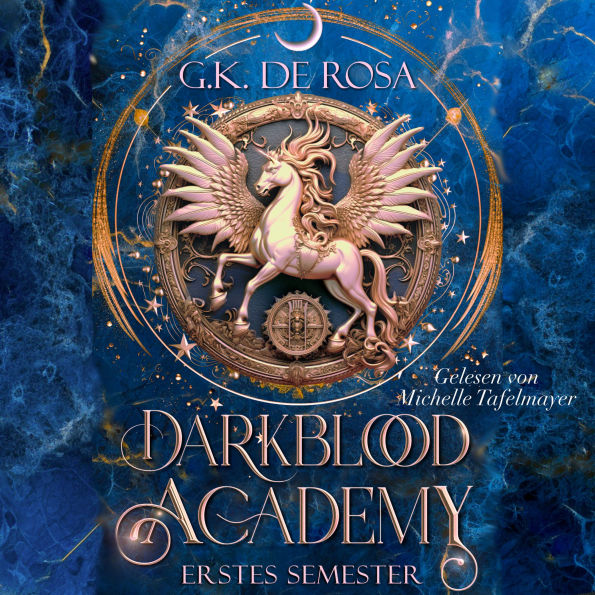 Darkblood Academy - Romantasy Hörbuch: Romantische Fantasy Semester eins