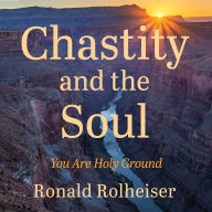 Chastity and the Soul