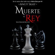 Muerte al Rey (serie Diamante rojo 3)