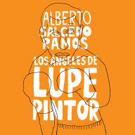 Los ángeles de Lupe Pintor