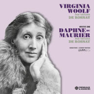 Virginia Woolf suivi de Daphné du Maurier