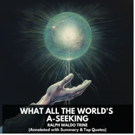 What All The World's A-Seeking (Unabridged)