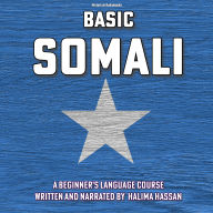 Basic Somali: A Beginner's Language Course