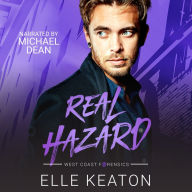 Real Hazard: West Coast Forensics Book 4