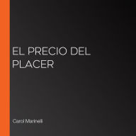 El precio del placer (Abridged)