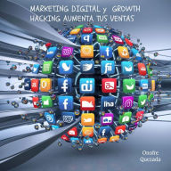 Marketing Digital y Growth Hacking Aumenta Tus Ventas