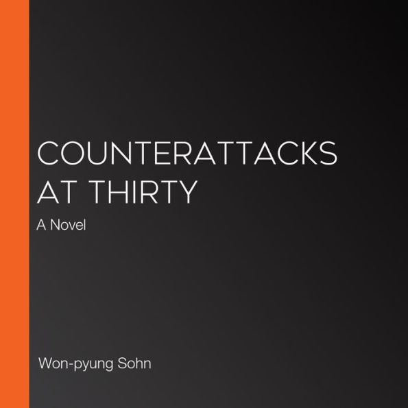Counterattacks at Thirty: A Novel