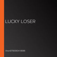 Lucky Loser