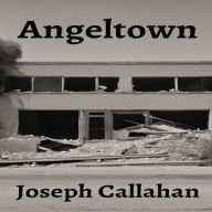 Angeltown: Where 1984 meets 2054
