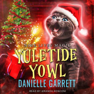 Yuletide Yowl: A Nine Lives Magic Mystery