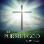 The Pursuit of God