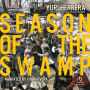 Season of the Swamp