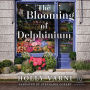 The Blooming of Delphinium: A Moonberry Lake Novel