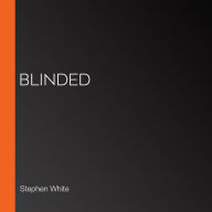 Blinded