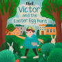 Abel Originals, Victor and the Easter Egg Hunt