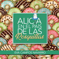 Alicia en el país de las rosquillas