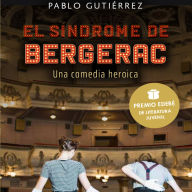 El síndrome de Bergerac. Una comedia heroica