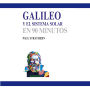 Galileo y el sistema solar en 90 minutos