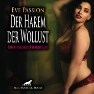 Der Harem der Wollust / Erotik Audio Story / Erotisches Hörbuch: Sie müssen sich dem fügen ...