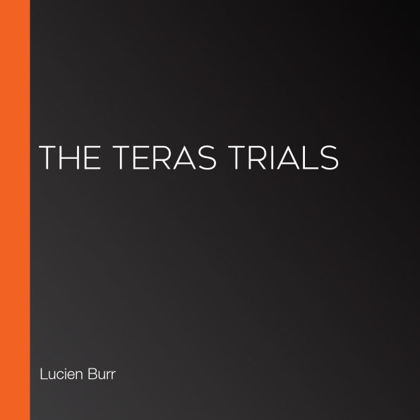 The Teras Trials