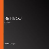 Reinbou: A Novel