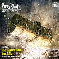 Perry Rhodan Mission SOL Episode 10: Die Höllenfahrt der SOL (Abridged)