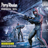 Perry Rhodan Mission SOL Episode 11: NEUBEGINN (Abridged)