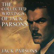 The Collected Writings of Jack Parsons