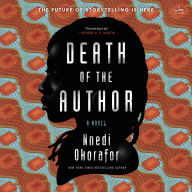 Death of the Author: A Novel