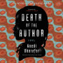 Death of the Author: A Novel