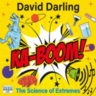 Ka-Boom!: The Science of Extremes