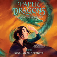 Paper Dragons #2: The Rise of the Sand Spirits