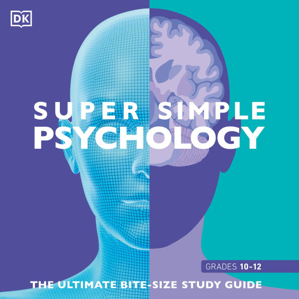 Super Simple Psychology: The Ultimate Bitesize Study Guide