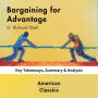Bargaining for Advantage by G. Richard Shell: key Takeaways, Summary & Analysis