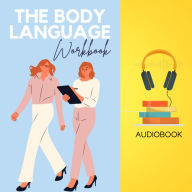 The Body Language Workbook