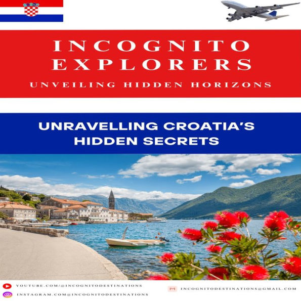 Unravelling Croatia's hidden treasures: Travel Guide 2024