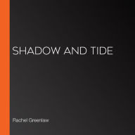 Shadow and Tide