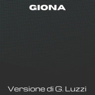 La Sacra Bibbia - Giona - Versione di Giovanni Luzzi