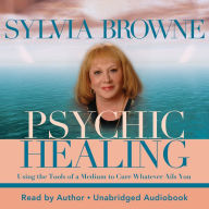 Psychic Healing (Abridged)