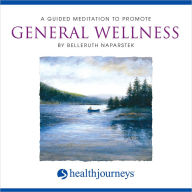 A Guided Meditation To Promote General Wellness