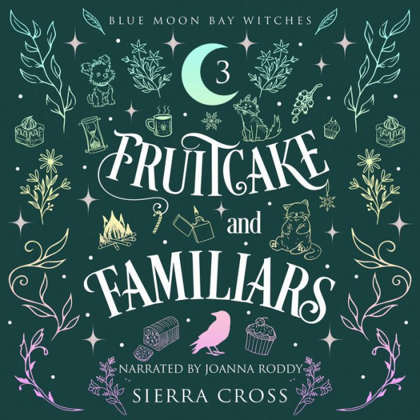 Fruitcake and Familiars: A Cozy Paranormal Mystery