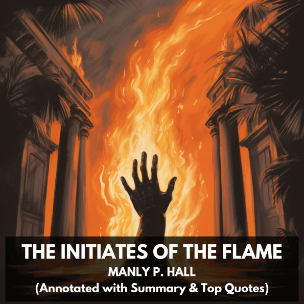 Initiates of the Flame, The (Unabridged)