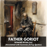 Father Goriot (Unabridged)