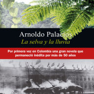 La selva y la lluvia