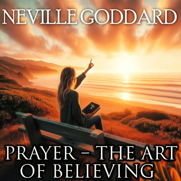 Prayer - The Art Of Believing