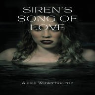 Siren's Song of Love